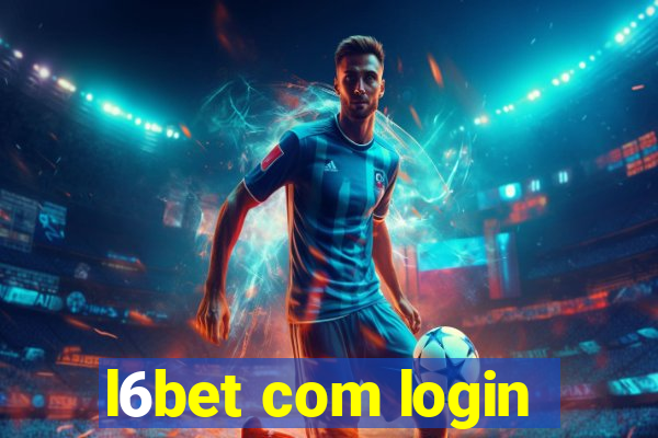 l6bet com login